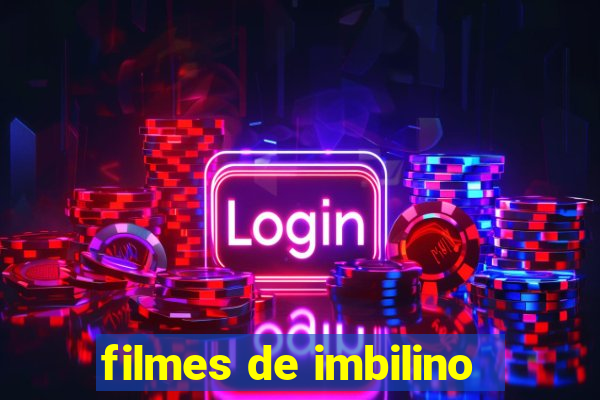 filmes de imbilino